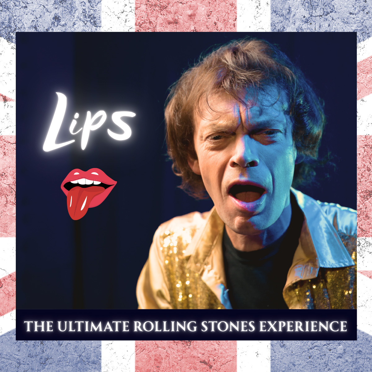 LIPS – The Ultimate Rolling Stones Experience
